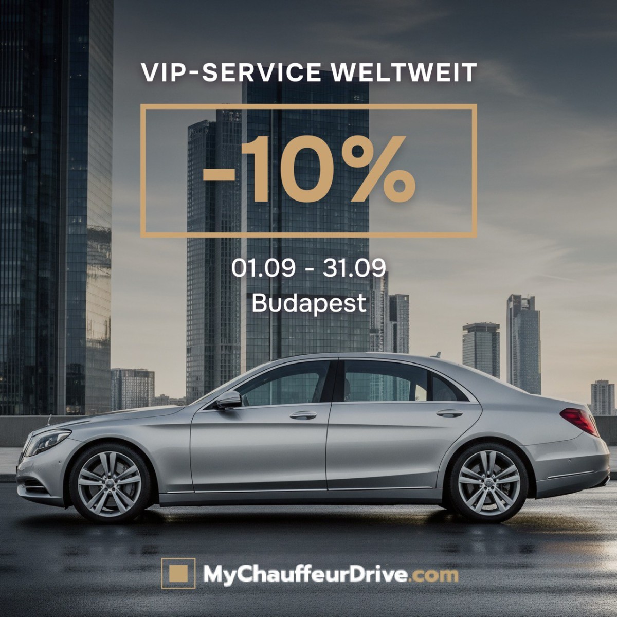  MyChauffeurDrive erfreut seine Kunden: 10% Rabatt auf Mercedes S-Class in Budapest 